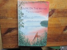 A Line on the Water  , Stephen Harper  ...... Pike ,  Fishing ......