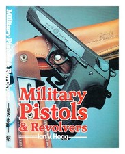 Hogg, Ian V. (Ian Vernon) (1926 Militär Pistols & Revolver / Hogg 198