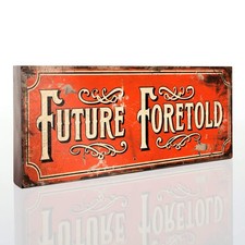 Future Foretold Sign Vintage