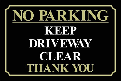 Parking keep driveway clear - keep,