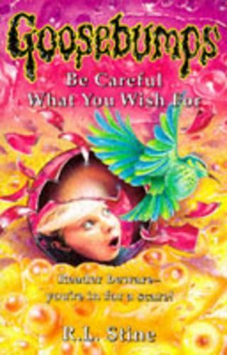 Careful what you wish for - be,