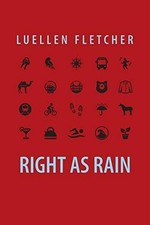 Right as Rain, Fletcher, Luellen