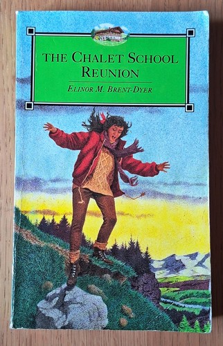 The chalet school reunion - reunion, –