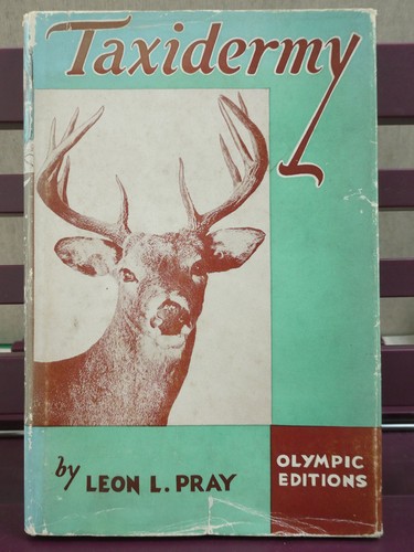 Taxidermy leon pray - l., (how