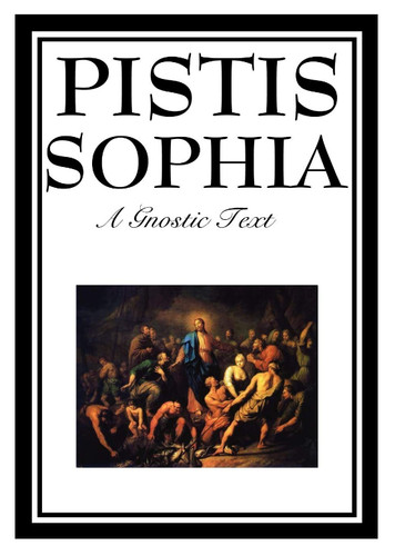 Pistis sophi the gnostic - sophi,