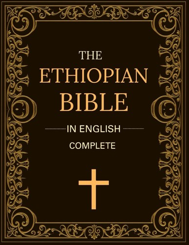 The ethiopian bible - the, in