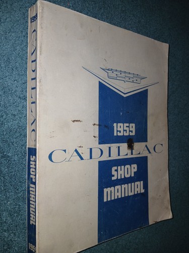 1959 cadillac shop manual - 1959,