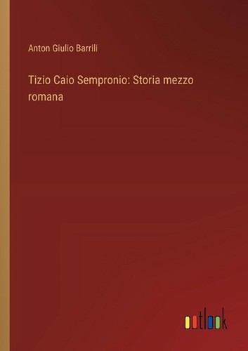Tizio caio sempronio storia - caio, sempronio: