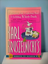 Fidgeting Fat, Exploding Meat & Gobbling Whirly Birds - Karl Kruszelnicki - Book