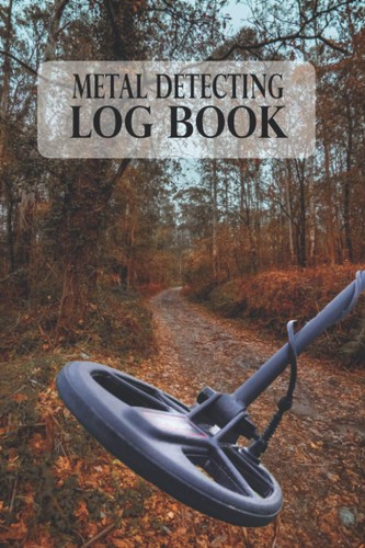 Metal detecting log book - metal,