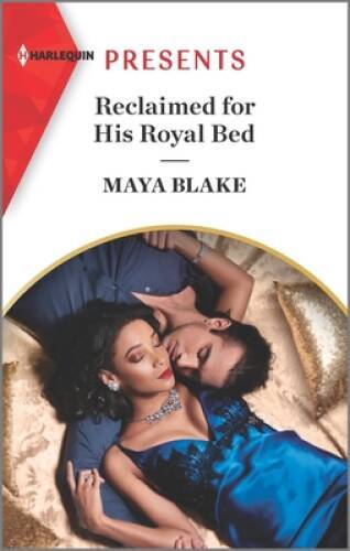 Reclaimed for his royal bed - his,