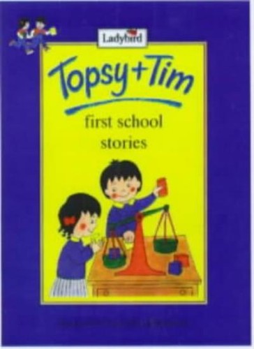 Topsy and tim first school - and,