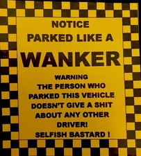 16 Parked like a W@nker