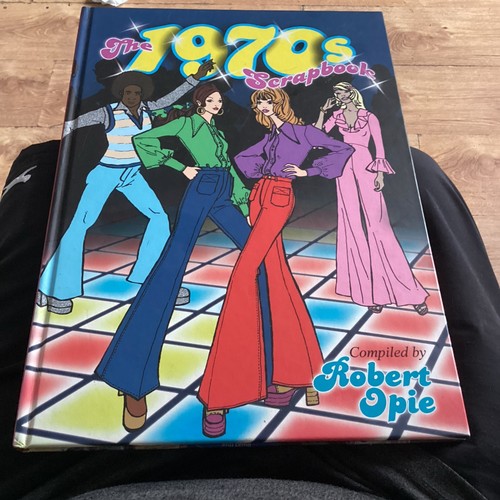The 1970s scrapbook robert - the, by