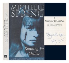 Spring, Michelle Laufen für Shelter/Michelle Spring 1995 Erste Ausgabe Hardco