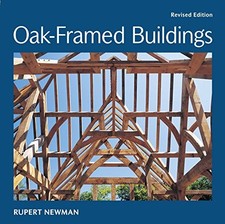 Oak-Framed Buildings: Revised