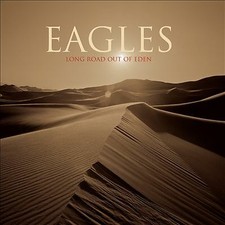 The Eagles : Long Road Out of