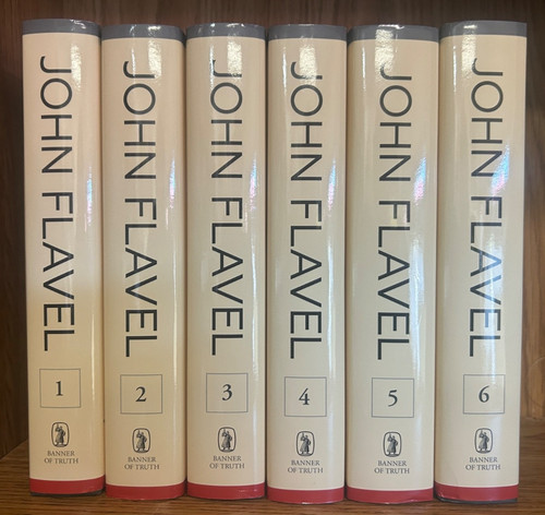 The works john flavel 6 - of,