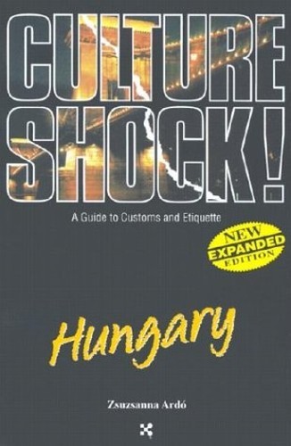 Culture shock hungary ardo - culture, shock!