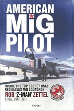 American Mig Pilot: Inside The