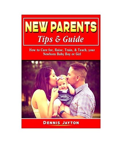 New parents tips guide how - parents, guide: