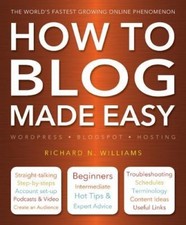 How to Blog Made Easy By