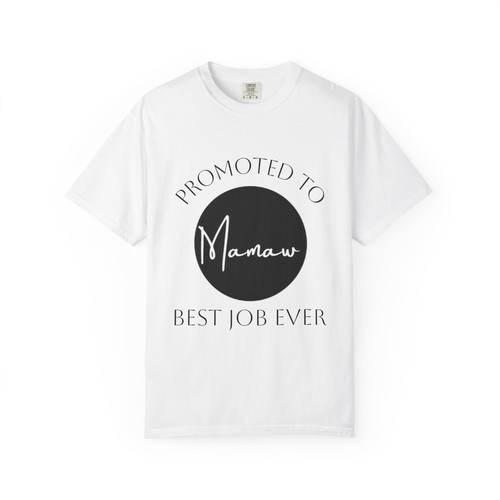 Promoted mamaw shirt - to,