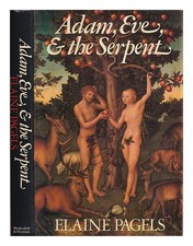 PAGELS, ELAINE H. Adamo, Eva E Il Serpente 1988 Prima Edizione Rilegata