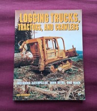 Logging Trucks, Tractors, and