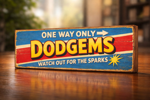 Dodgems wood funfair - dodgems, sign