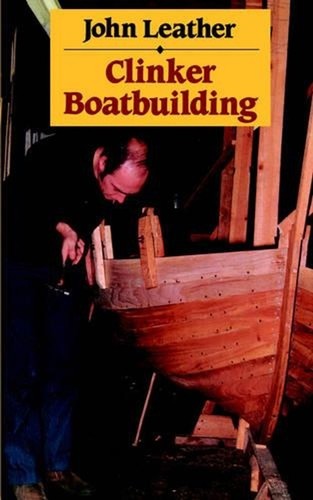 Clinker boatbuilding john - boatbuilding,