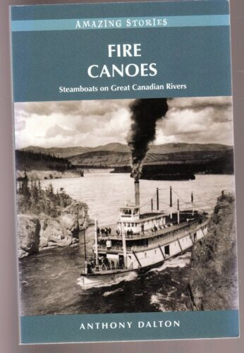 Fire canoes steamboats on - -,