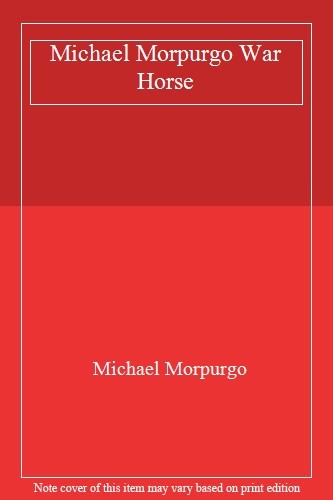 Michael morpurgo war horse - michael,