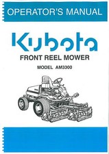 KUBOTA RIDE ON FRONT REEL MOWER AM3300 OPERATORS MANUAL - AM 3300
