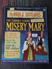The Horrible Histories Collection Magazine #12 The Terrible Tudors Misery Mary