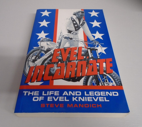 Evel incarnate the life - evel,
