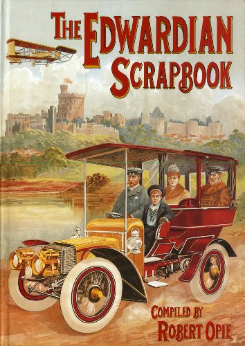 The edwardian scrapbook - edwardian,