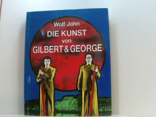 Die kunst von - kunst, gilbert