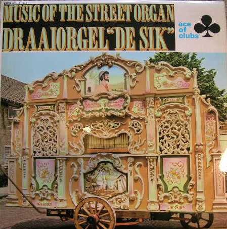 Draaiorgel sik music of - -,