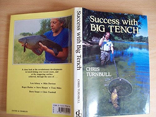 Success with big tench - big,