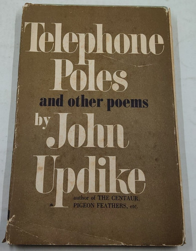 Telephone poles john updike - poles, by