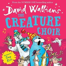 The creature choir - David Walliams