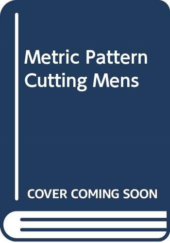 Metric pattern cutting mens - cutting,
