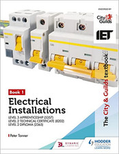 The City & Guilds Textbook: Book 1 Electrical Installations ... by Tanner, Peter