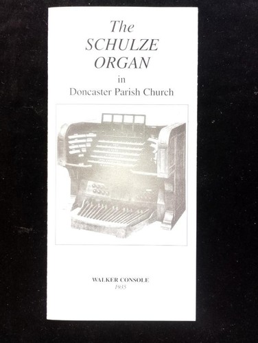 The schulze organ - the, doncaster