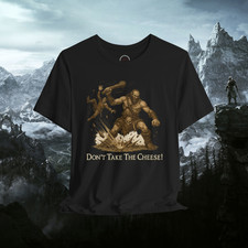 Don’t Take the Cheese Skyrim Meme Shirt – Funny Elder Scrolls Gamer Tee