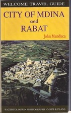 City of Mdina and Rabat (Welcome Travel Guide) - Manduca, John Borg