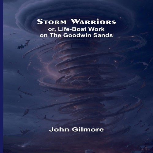Storm warriors life boat - or, life-boat