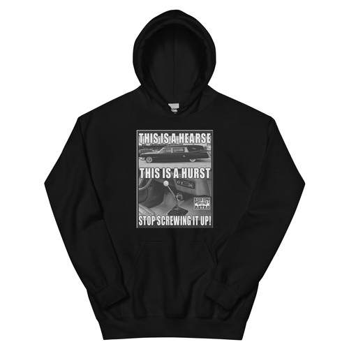 Hearse not hurst hoodie - not,