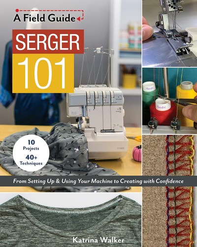 Serger 101 from setting - serger,